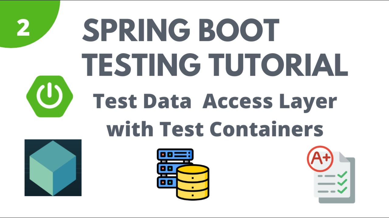 Spring Boot Testing Tutorial   Database Testing with Test Containers