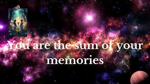 Daily message from the Divine and Sacreds - You are the sum of your memories.