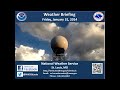 Multimedia Weather Briefing Late Friday Night, 1-31-14