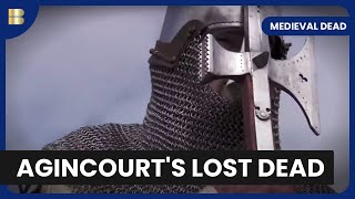 The Battle of Agincourt - Medieval Dead - History Documentary