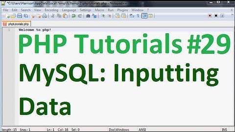 Basic PHP Programming Tutorial 29: MySQL Database Part 3: Inputting Data