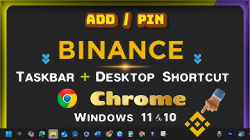 How to Pin Binance Link/Icon to Desktop & Taskbar Toolbar with Google Chrome on Windows Laptop