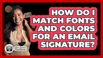 How do I match fonts and colors for an email signature?