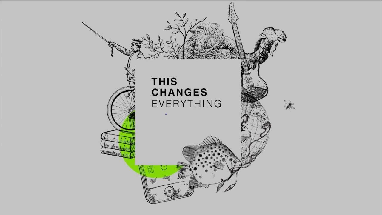 This changes everything. Изменение this. This changes everything. This changes everything. This changes everything.