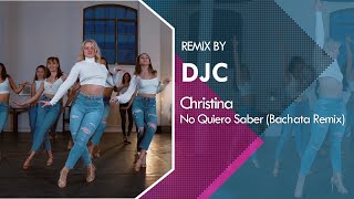 Natti Natasha - No Quiero Saber by Christina (Bachata Remix DJC) Lady Styling