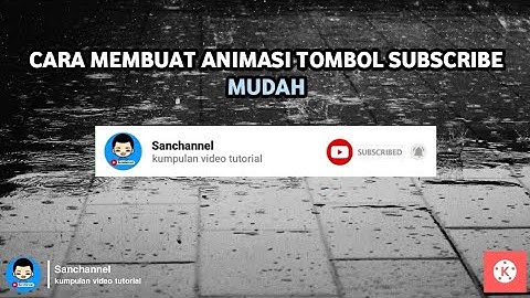 Cara Membuat Animasi Tombol Subscribe dan Lonceng di HP Android | Dengan KINEMASTER