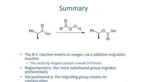 Module 4 - Video 4e - Baeyer Villiger reaction SUMMARY