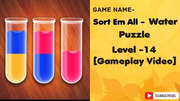 Sort Em All -- Water Puzzle|Gameplay|Level 14