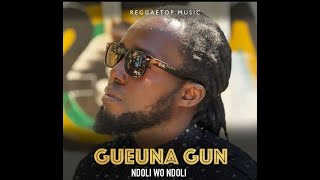 Gueuna Gun - Ndoli Wo Ndoli Ft Kandemory Video Officielle