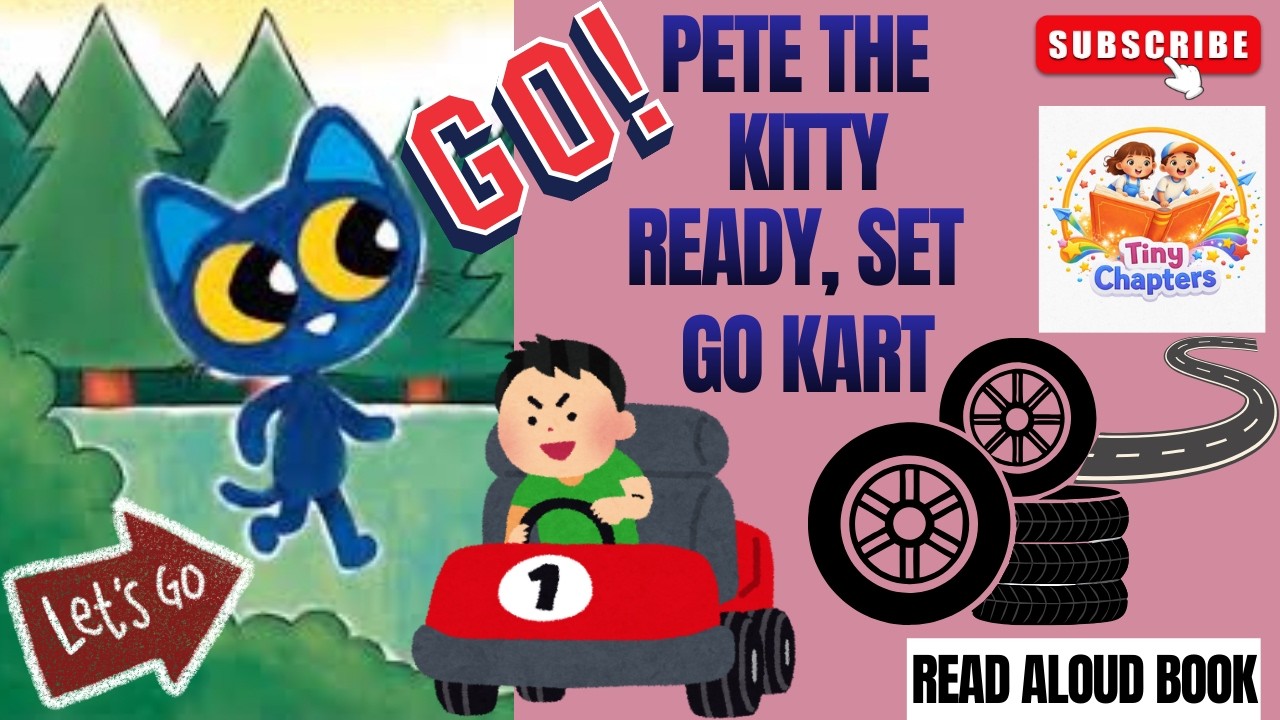 Pete The Cat Read Aloud Story For Kids | Pete The Kitty Ready, Set Go Kart | Motivational Story