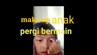 Video lucu make up anak kecil bikin ngakak😁😁