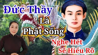 🌺Đức Thầy Chúng Ta Là Phật Sống Lâm Phàm ,Nên Báo Trước Cho Nhân Loại Sớm Thức Tỉnh