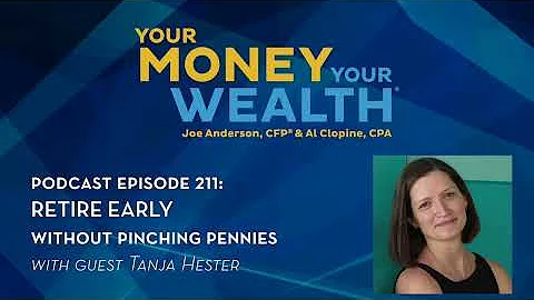 Retire Early Without Pinching Pennies - Tanja Hest...