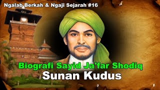 BIOGRAFI SUNAN KUDUS