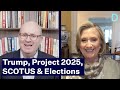 Trump project 2025 the supreme court and the election with hillary rodham clinton