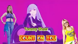 Count On You remix   Tommy Shaw  No Copyright   Smile And Shake