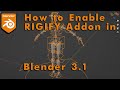 Enabling Rigify in Blender 3.1