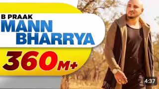 Mann Bharrya Full Song (B PRAAk) 👍👍👍 #song #viral