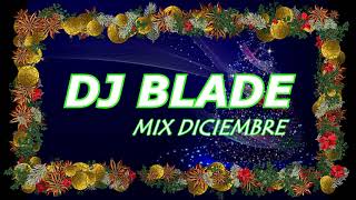 Diciembre Picante Mix Fin De Año DJ Blade chords