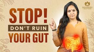 5 Surprising Reasons Your Digestion Got Worse!| Maharishi Ayurveda