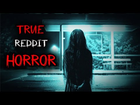 The Most Disturbing Reddit Horror Stories Ever Posted - YouTube