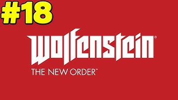 Wolfenstein The New Order Walkthrough Part 18 - Laserkraftwerk