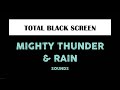 Thunderstorm sounds for sleeping black screen 10 hours thunder and rain dark screen