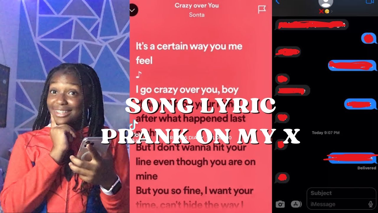 SONG LYRIC PRANK ON MY EX *Gone Wrong!!* - YouTube