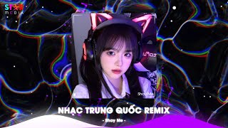 Top 10 Nhạc Trung Quốc Remix 2024  Nhạc Hoa Remix Hot TikTok  Full Set Nhạc Trung Remix Hay Nhất