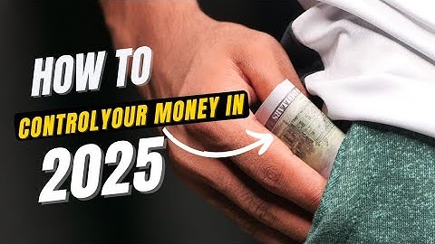 How to Take Control of Your Money in 2025