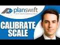 How To Calibrate Scale In Planswift