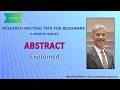 Understanding the Abstract | Research Writing Tips for Beginners (5-Minute Series)