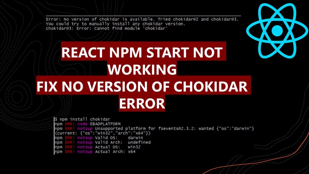 How To Fix No Version Of Chokidar Available | Npm Start Not Working -  Youtube