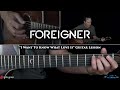 Foreigner - I Want To Know What Love Is Guitar Lesson