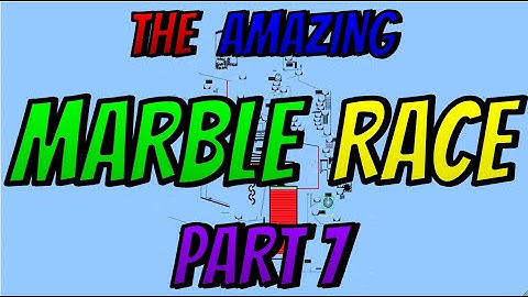 The Amazing Marble Race Part 7