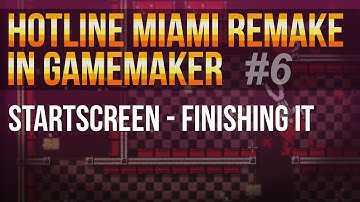 Hotline Miami Remake in GameMaker Studio #6 - Finishing the startscreen