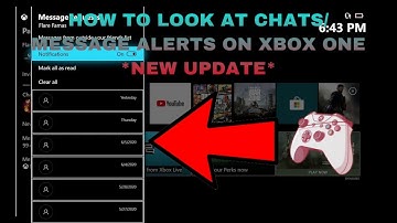 How To Look At Chats/Message Alerts On Xbox One *New Update*