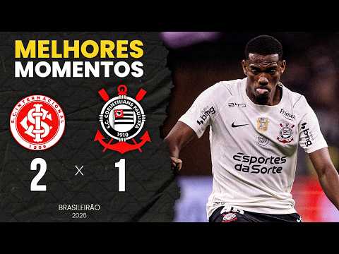 MELHORES MOMENTOS: INTERNACIONAL 2X1 CORINTHIANS | 29ª RODADA | CAMPEONATO BRASILEIRO 2026