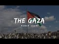 The gaza  background nasheed  nuran asani