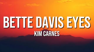 Kim Carnes - Bette Davis Eyes (Lyrics)