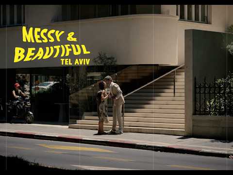 TEL AVIV - Messy & Beautiful, As Always | The Real Tel Aviv
