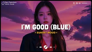 I'm Good (Blue), Apologize ♫ Pop Songs 2023 ♫ Top English Songs Cover Of Popular TikTok Songs