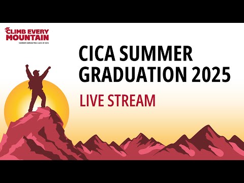 Highlands Community Charter and Technical Schools Celebrates CICA's 2025 Summer Graduation, Live from Calvary Christian Center in Sacramento, California. California Innovative Career Academy (CICA) - Summer Graduation 2025 LIVE
