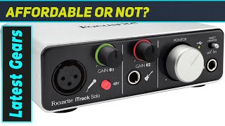 Focusrite iTrack Solo: Your Ultimate Portable Studio