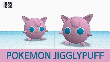 [1DAY_1CAD] POKEMON JIGGLYPUFF (Tinkercad : Know-how / Style / Education)