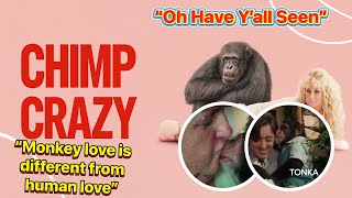 Oh Have Y’all Seen| Chimp Crazy| Season 1: Episode 1: Monkey Love (Review)