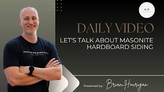 Let's Talk About Masonite Hardboard Siding