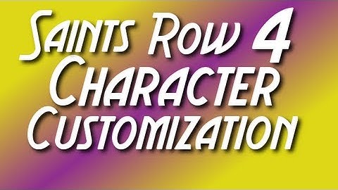 Saints Row 4 Character Customization