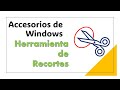 REALIZA RECORTES - CAPTURAS Y MÁS CON LA HERRAMIENTA DE RECORTES.