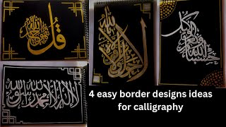 4 super easy border designs ideas for calligraphy 😱 | easy calligraphy + border designs ideas #fyp